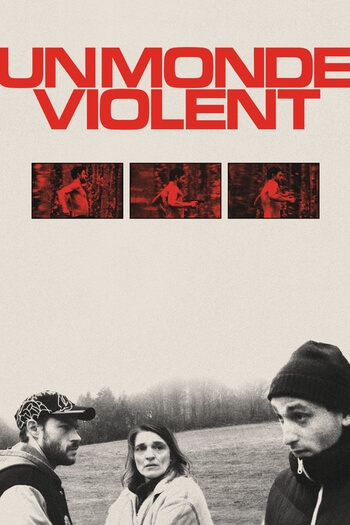 Unmonde Violent credit poster