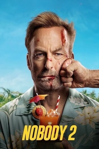 Nobody 2 credit poster